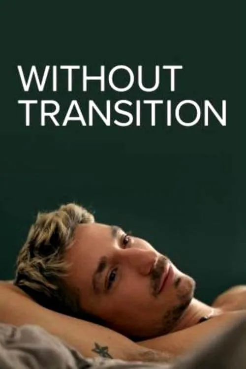 Without Transition (movie)