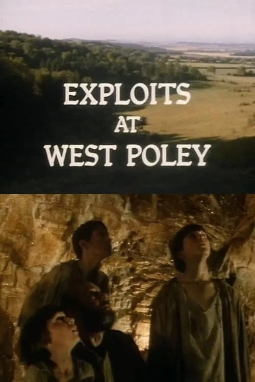 Exploits at West Poley (фильм)