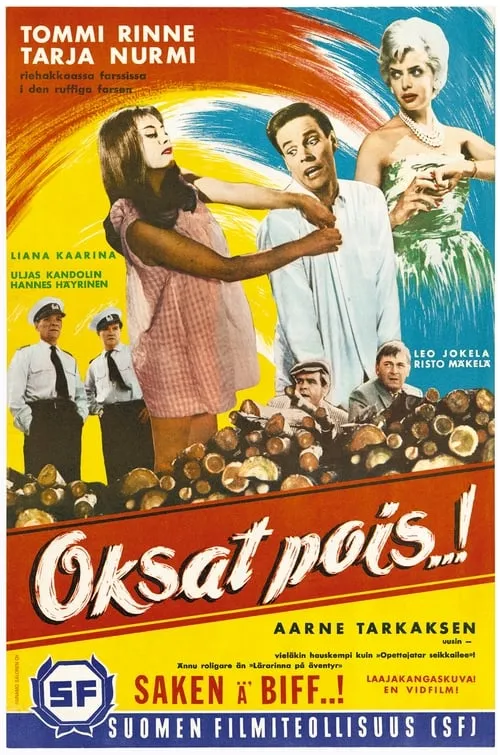 Oksat pois…