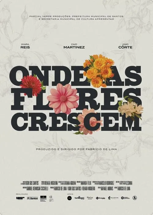 Onde as Flores Crescem (movie)