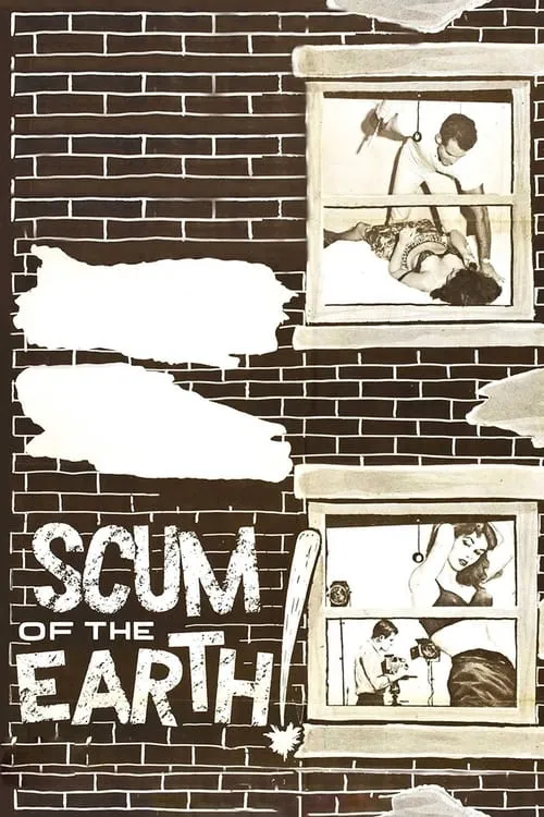 Scum of the Earth! (movie)