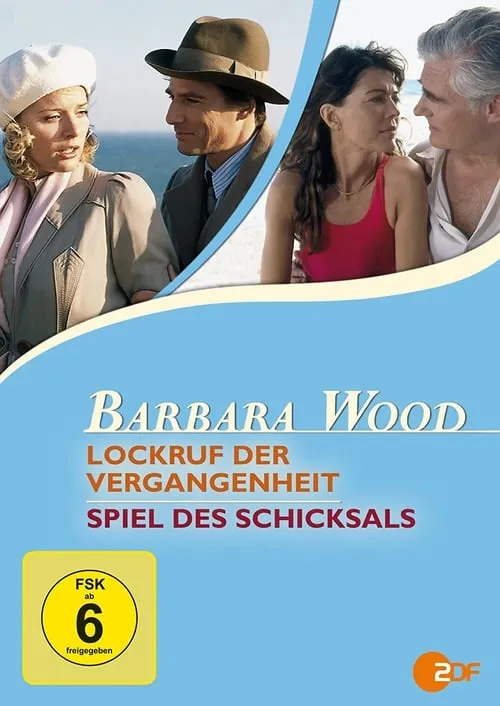 Barbara Wood - Lockruf der Vergangenheit (movie)