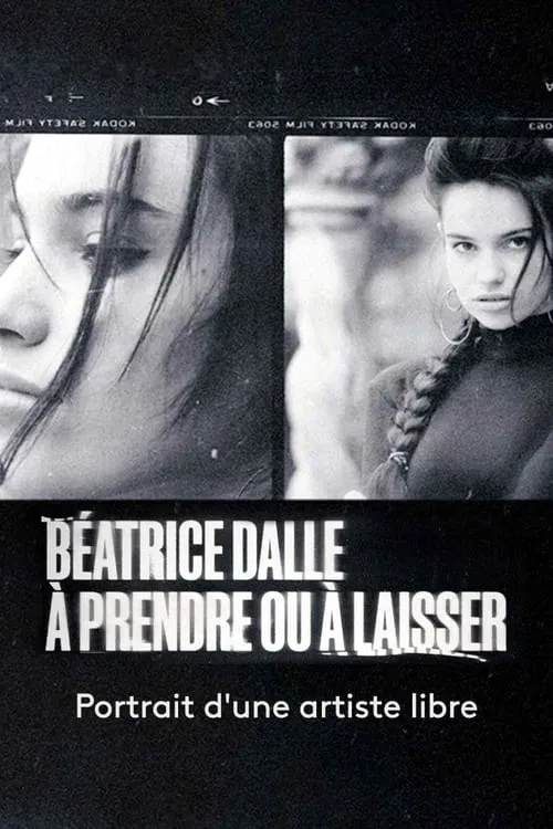 Béatrice Dalle, à prendre ou à laisser (фильм)