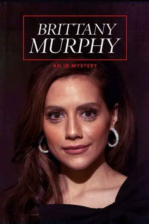 Brittany Murphy: An ID Mystery (movie)