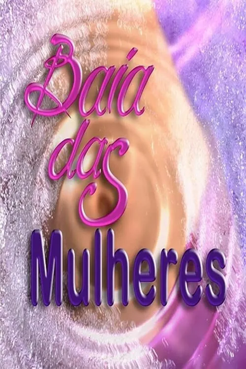 Baía das Mulheres (сериал)