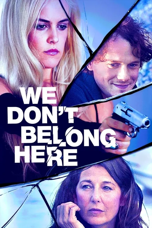 We Don't Belong Here (movie)