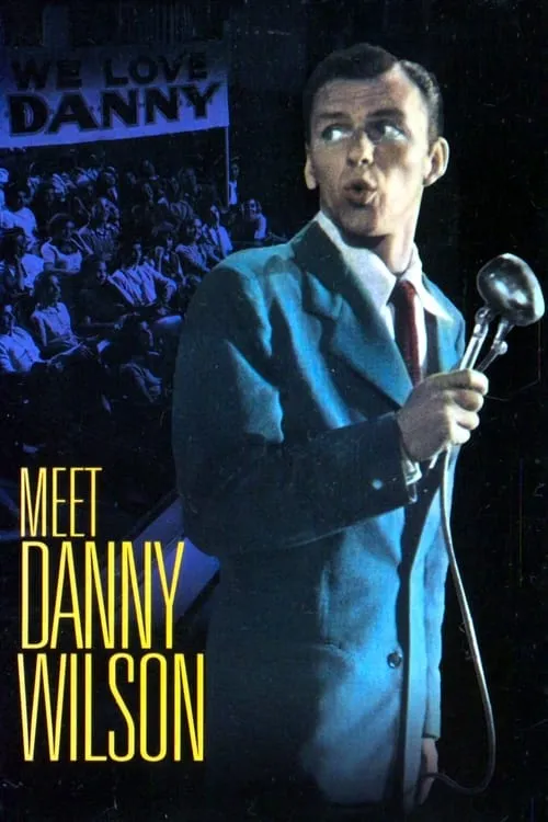 Meet Danny Wilson (movie)