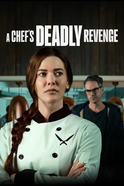 A Chef's Deadly Revenge (movie)