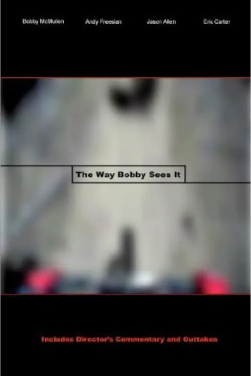 The Way Bobby Sees It (movie)