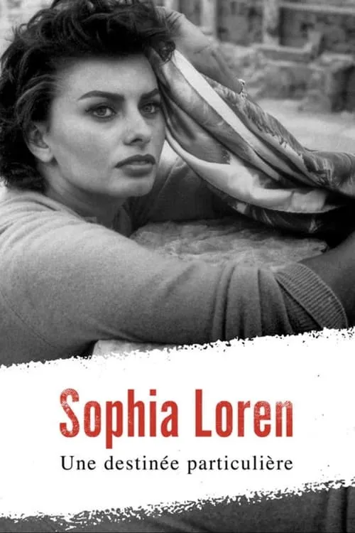 Sophia Loren, une destinée particulière (фильм)