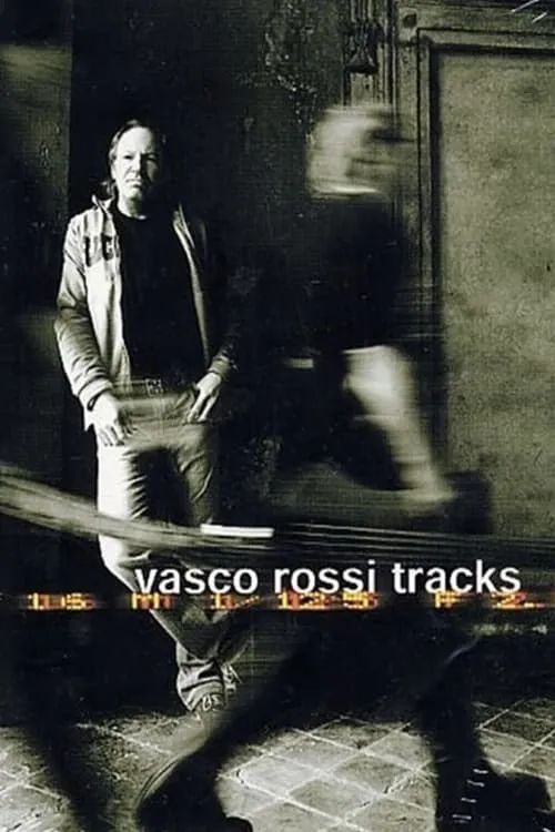 Vasco Rossi - Tracks (movie)