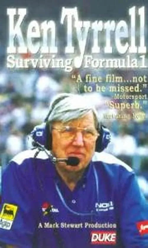 Ken Tyrrell: Surviving Formula 1 (movie)