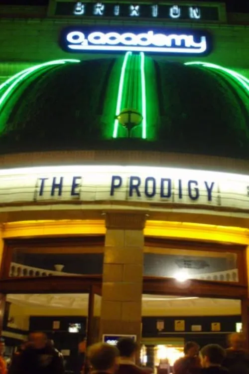 The Prodigy Live at Brixton Academy (movie)