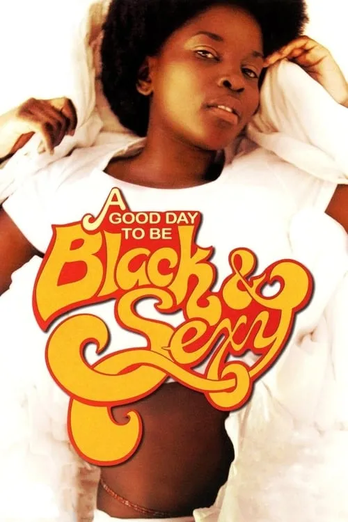 A Good Day to Be Black & Sexy (movie)