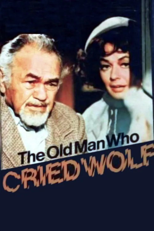 The Old Man Who Cried Wolf (movie)