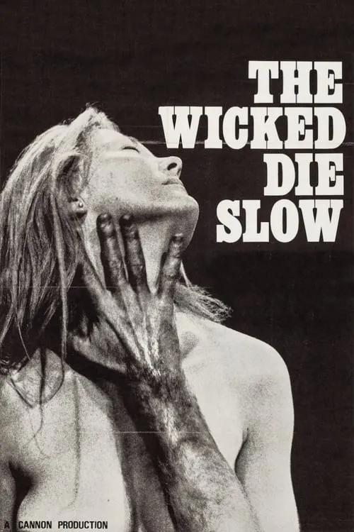 The Wicked Die Slow (фильм)