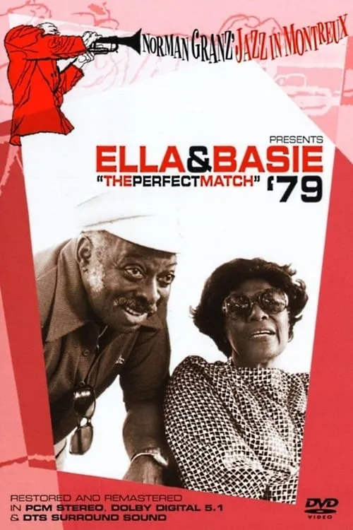 Norman Granz’ Jazz in Montreaux presents Ella and Basie '79—"The Perfect Match" (movie)