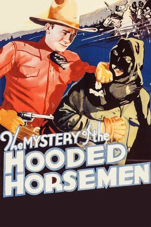 The Mystery of the Hooded Horsemen