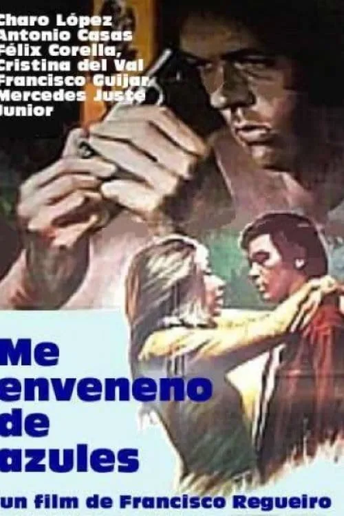 Me enveneno de azules (movie)