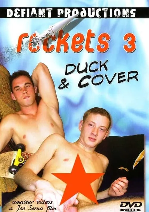 Rockets 3: Duck And Cover (movie)