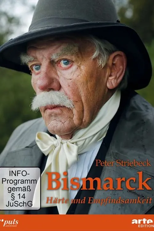 Bismarck – Härte und Empfindsamkeit (фильм)