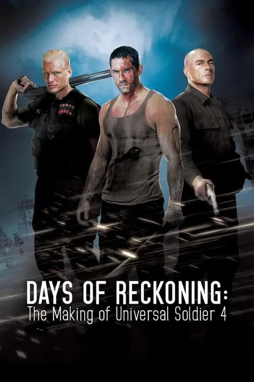 Days of Reckoning: The Making of Universal Soldier 4 (movie)