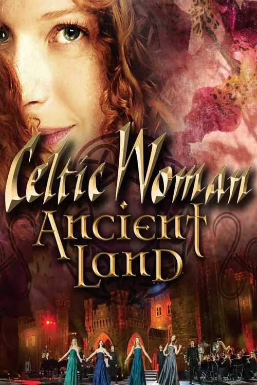 Celtic Woman: Ancient Land (фильм)