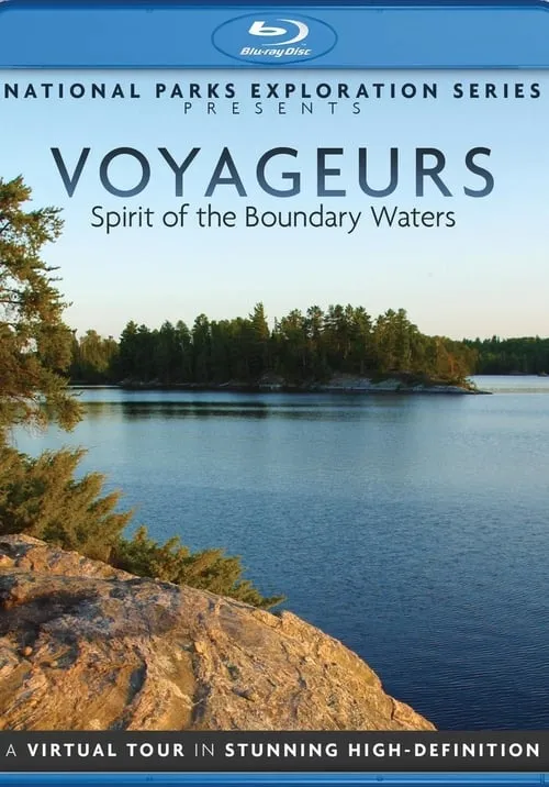 National Parks Exploration Series - Voyageurs Spirit of the boundary Waters (фильм)