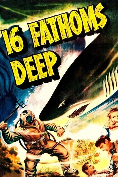 Sixteen Fathoms Deep (фильм)