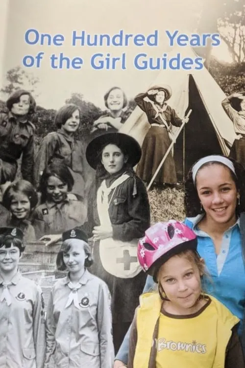 One Hundred Years of the Girl Guides (movie)