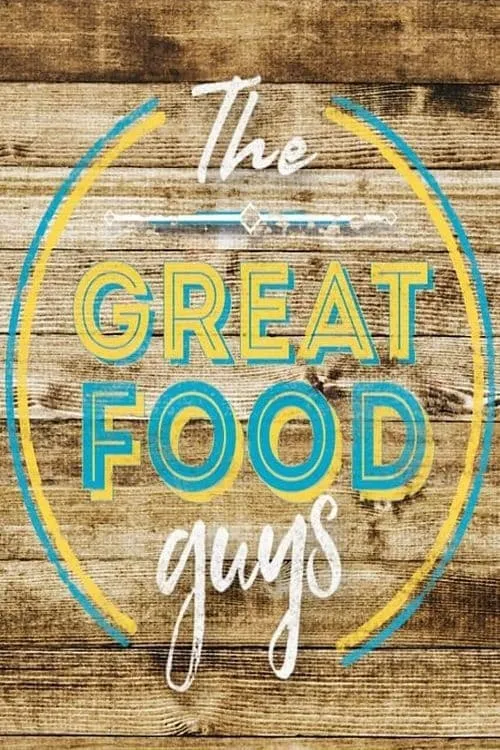 The Great Food Guys (сериал)