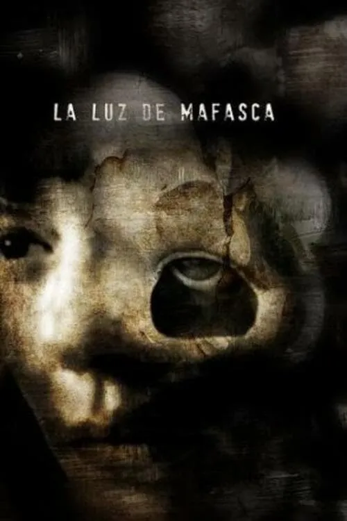 La luz de Mafasca (фильм)