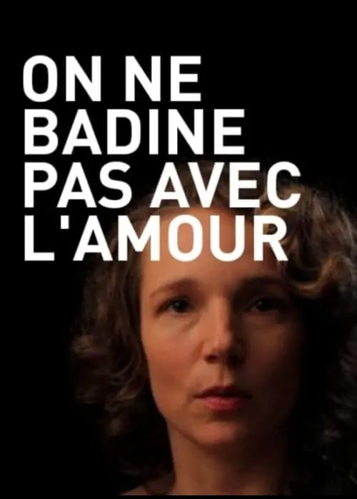 On ne badine pas avec l'amour (фильм)