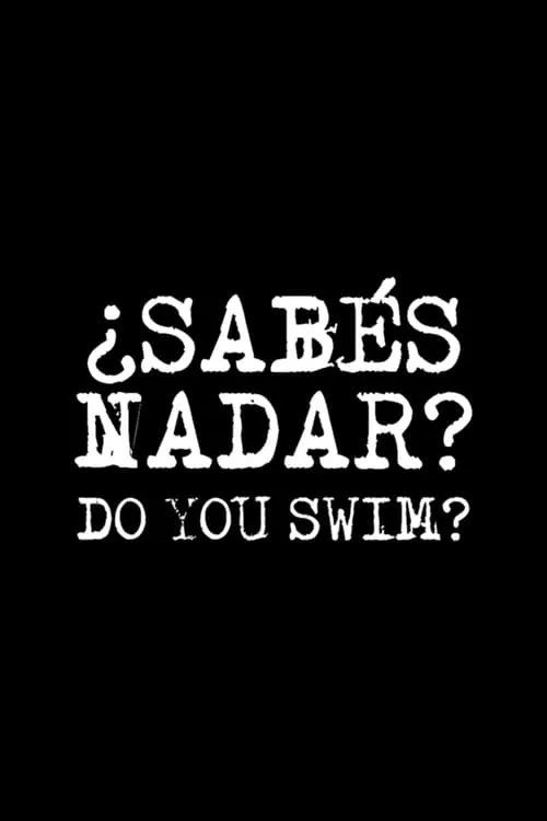 ¿Sabés nadar? (фильм)