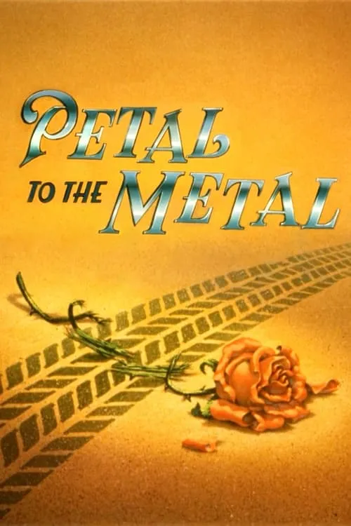 Petal to the Metal (movie)