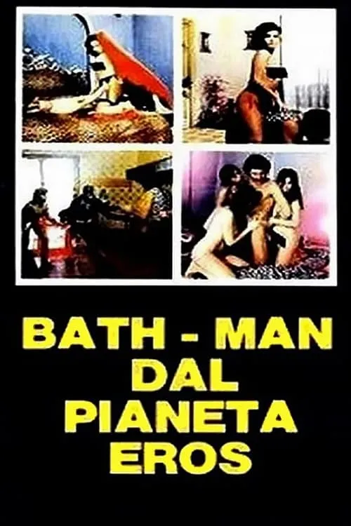 Bathman dal pianeta Eros (фильм)