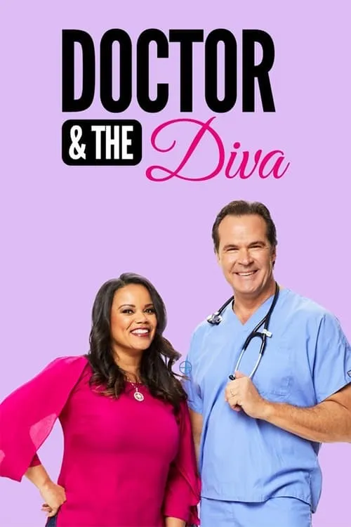 Doctor & the Diva (сериал)