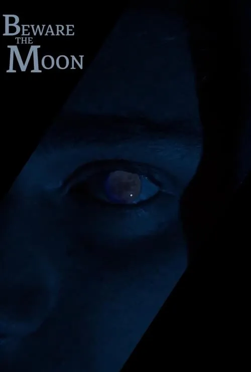 Beware the Moon (movie)