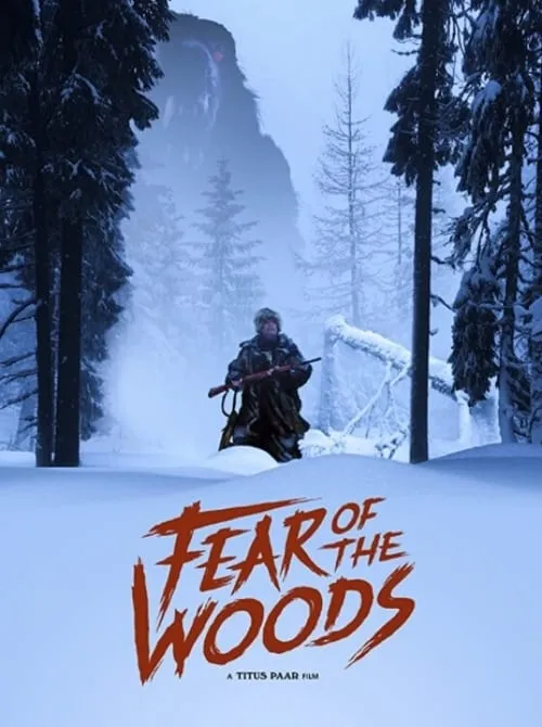 Fear of the Woods (movie)