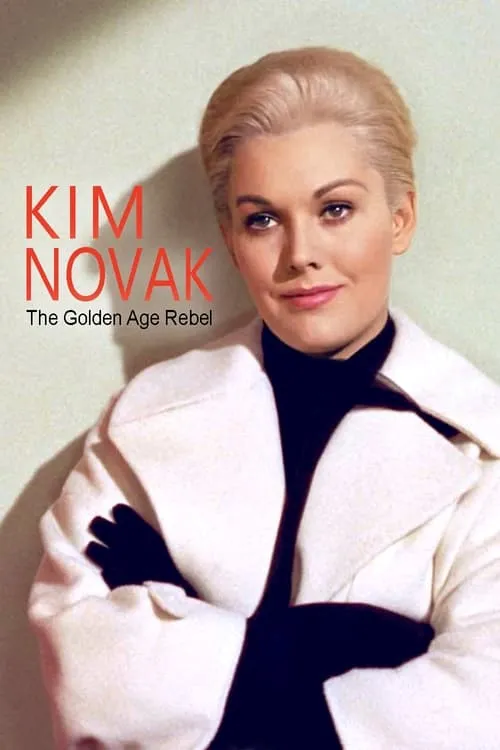 Kim Novak: Hollywood's Golden Age Rebel (movie)