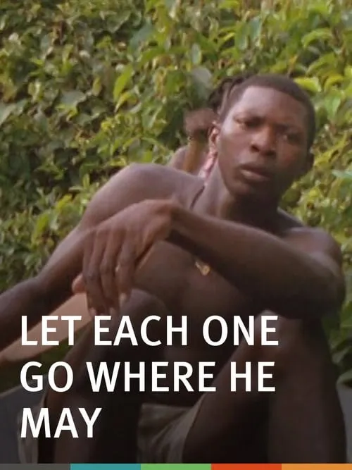 Let Each One Go Where He May (movie)