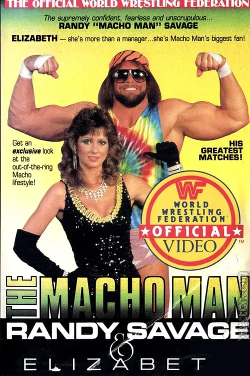 The Macho Man Randy Savage & Elizabeth (фильм)