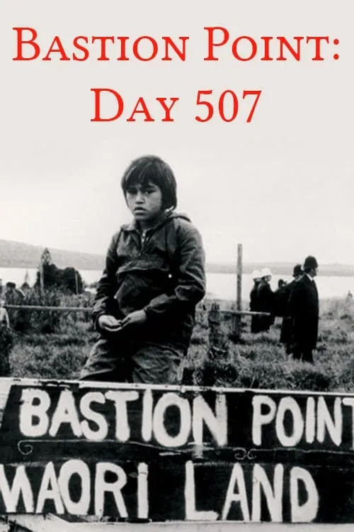 Bastion Point: Day 507 (movie)