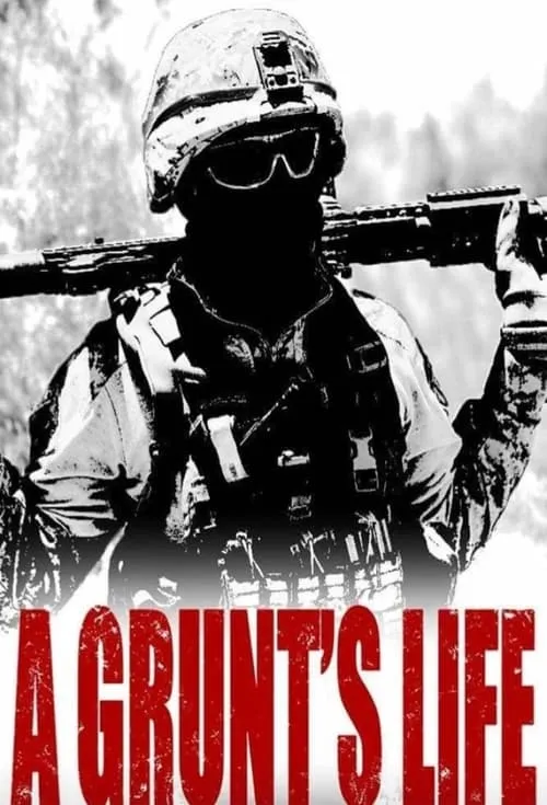 A Grunt's Life (сериал)