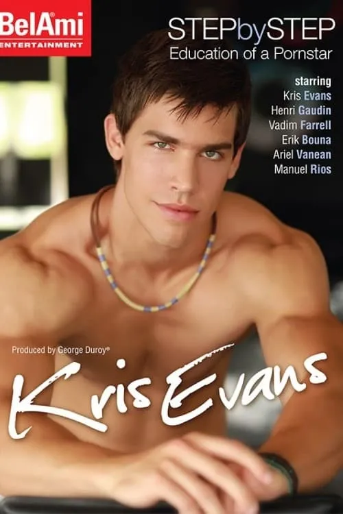 Step by Step Education of a Porn Star: Kris Evans (фильм)