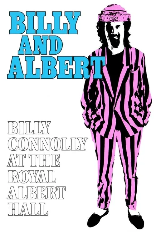 Billy Connolly: Billy and Albert (Live at the Royal Albert Hall) (movie)