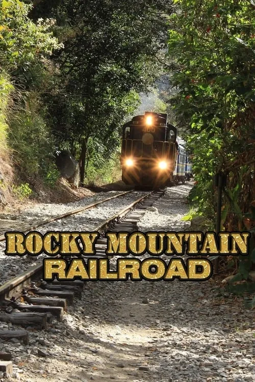 Rocky Mountain Railroad (series)