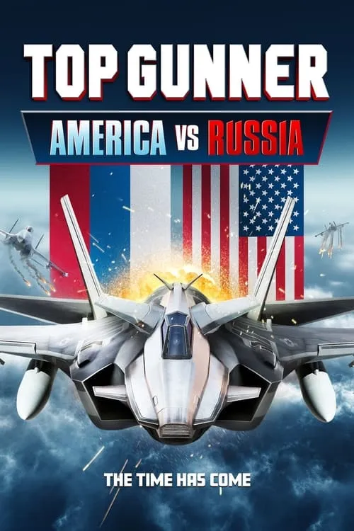 Top Gunner: America vs. Russia (movie)