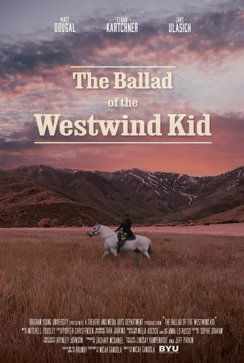 The Ballad of the Westwind Kid (фильм)