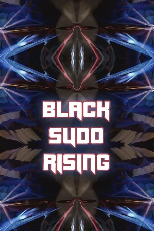 Black Sudo Rising (movie)